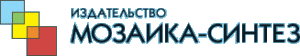 Издательство "МОЗАИКА-СИНТЕЗ" Издательство "МОЗАИКА-СИНТЕЗ"