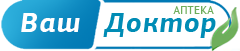 Аптека «Ваш Доктор»